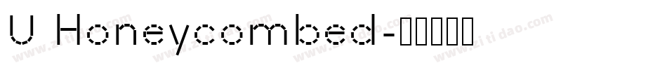 U Honeycombed字体转换